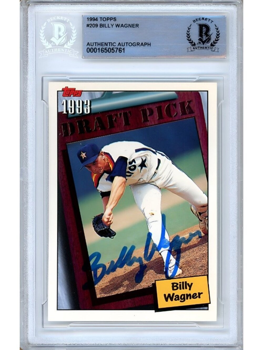 Billy Wagner Signed 1994 Topps #209 Astros HOF Rookie Card Beckett BAS Slabbed
